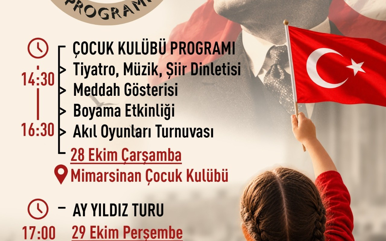 BAŞKAN ÇOLAKBAYRAKDAR’DAN 29 EKİM ‘AY YILDIZ TURU’ ÇAĞRISI
