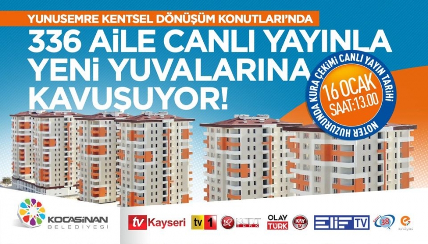 KOCASİNAN’IN KENTSEL DÖNÜŞÜMÜYLE 336 AİLE, YENİ EVLERİNİN HEYECANINI CANLI YAYINLA YAŞAYACAK