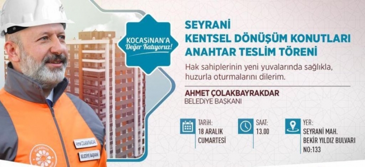 KOCASİNAN, KENTSEL DÖNÜŞÜMLE MUTLU YUVALAR İNŞA ETMEYE DEVAM EDİYOR