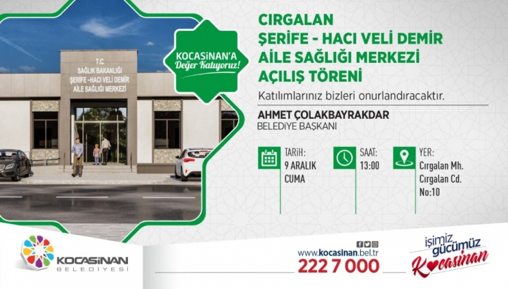 BAŞKAN ÇOLAKBAYRAKDAR’DAN CIRGALAN AİLE SAĞLIĞI MERKEZİ AÇILIŞINA DAVET